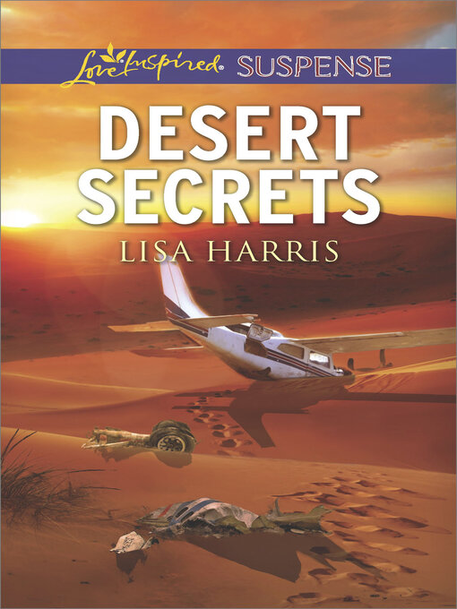 Title details for Desert Secrets by Lisa Harris - Wait list